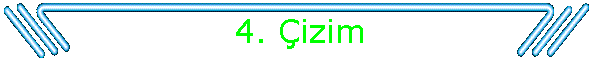 4. �izim